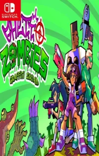 Official cover art for Ghetto Zombies: Graffiti Squad showcasing four mutant kids in colorful outfits standing in front of a graffiti-covered zombie apocalypse cityscape with neon lights and chaotic energy